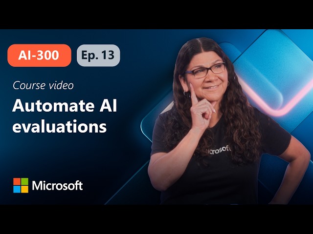 Automate AI evaluations with Microsoft Foundry and GitHub Actions | AI-300 | Episode 13