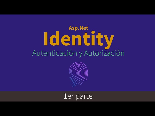 AspNet Identity 🙋 The .NET Identity Server 👈 Learn how to implement it from scratch (1 of 3)