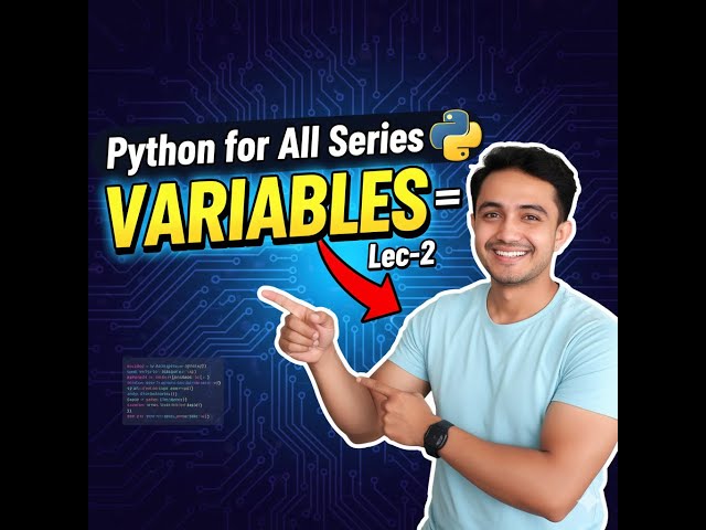 Python for all Series Lec-2 – Variables