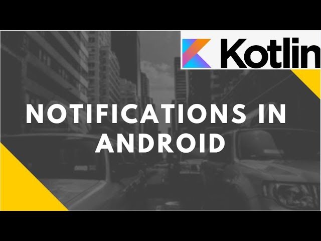 Notifications in Android (Kotlin) | Advanced Mobile Programming | Bsc I.T.