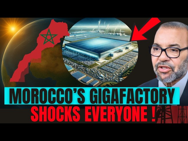 Morocco Stuns The World With Africa’s First EV Battery Gigafactory Worth $5 6BN!