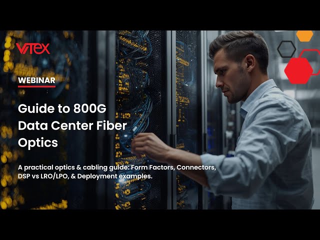 Guide to 800G Data Center Fiber Optics_ Architecture, Cabling & Deployment
