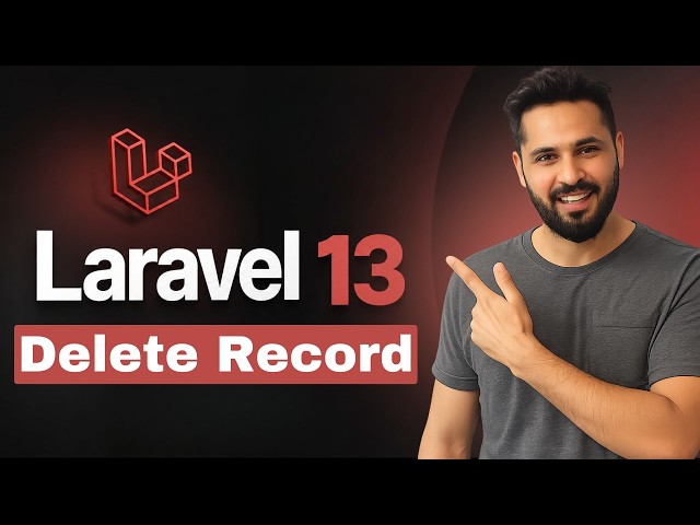 Laravel 13 Tutorial #44 Delete Record from Database | Delete Data Using Model & ID