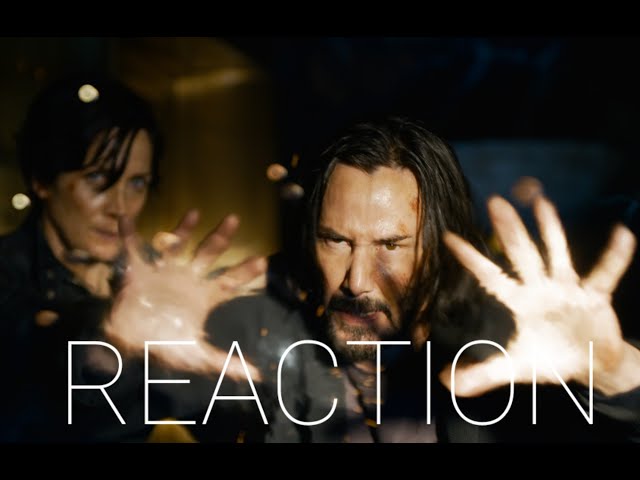 The Matrix Resurrections TRAILER Reaction