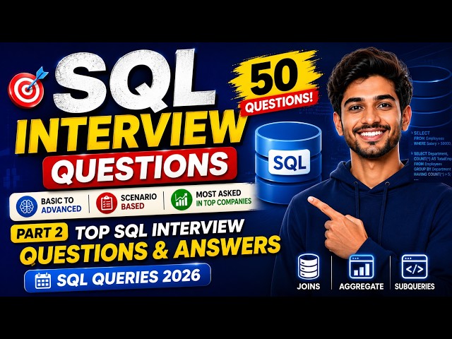 SQL Interview Questions Part 2 | Top SQL Interview Questions & Answers | SQL Queries 2026