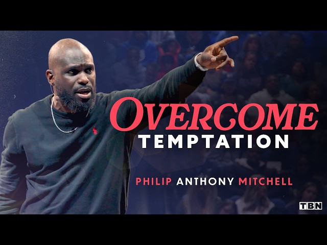 Philip Anthony Mitchell: BREAK FREE From the Grip of Temptation and Walk in Your Purpose | TBN