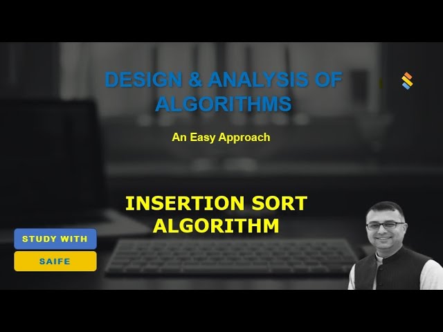 Insertion Sort Algorithm |  Time Complexity Analysis