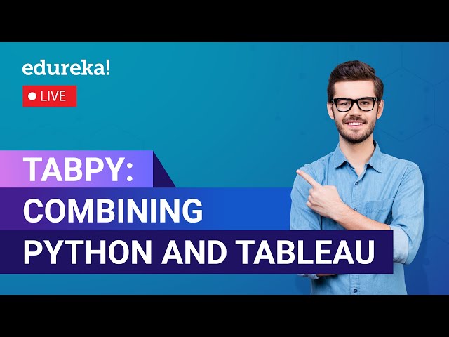 TabPy: Combining Python and Tableau  | TabPy Training | Tableau Training | Edureka | Tableau Live
