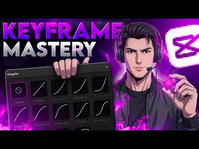 CapCut Keyframe Full Course: Basic To Advance - Unlock Next-Level Editing Like Capcut PRO