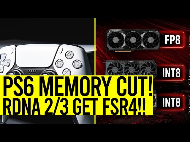 PS6 Memory & Specs CUT - Analysis On Performance | FSR4 For RDNA 2 & 3 Is OFFICIAL!