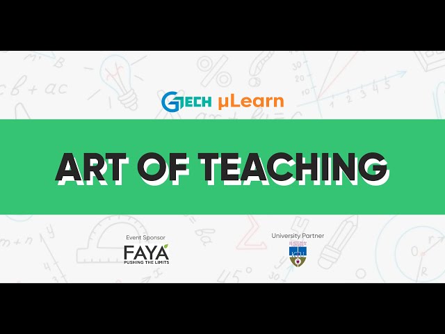 Art of Teaching | Winners | Gtech Mulearn | Faya