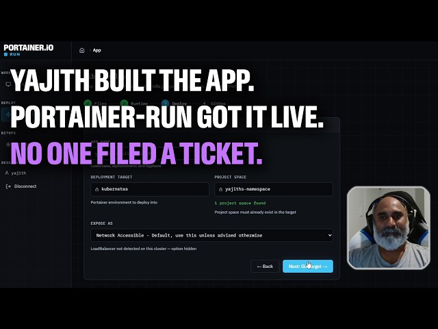 Yajith built the app. Portainer-Run got it live. No one filed a ticket.