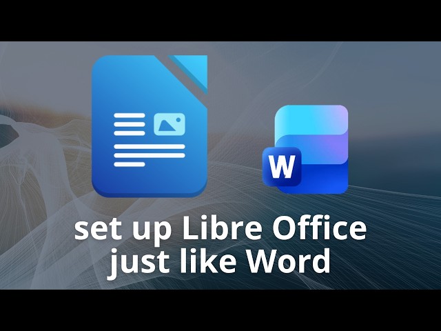 LibreOffice Writer - set up like Microsoft Word