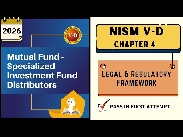 NISM V-D: Mutual Fund Distributors Certification - Chapter 4