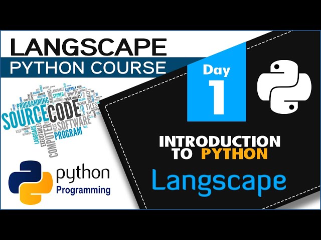 LANGSCAPE PYTHON COURSE -  DAY 1 | INTRODUCTION TO PYTHON | TUTORIALS IN TAMIL