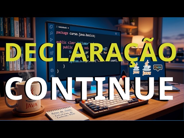 Curso Certificação Java 21 - Declaração Continue #programação #java