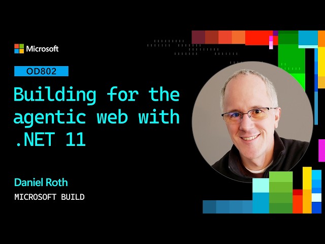 Building for the agentic web with .NET 11
