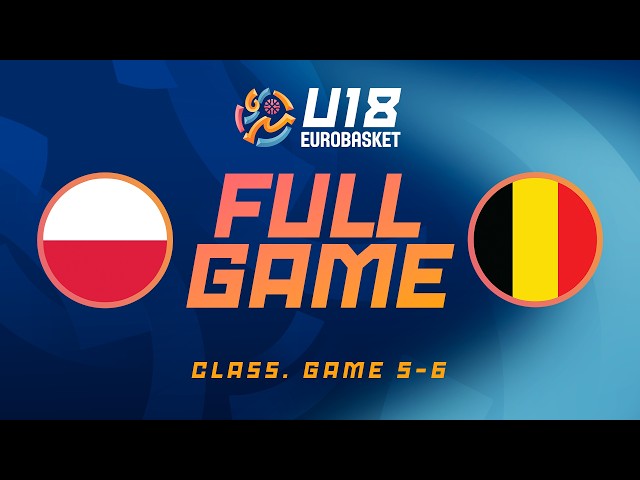 LIVE - Poland v Belgium | FIBA U18 Women's EuroBasket 2026 | Class. Game 5-6