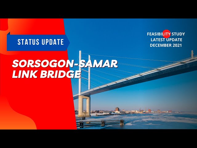 MATNOG SORSOGON ALLEN SAMAR BRIDGE UPDATE 2021
