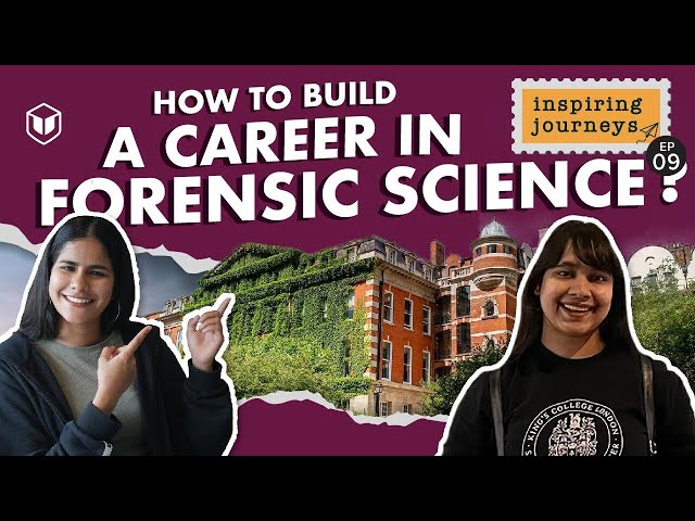 Forensic Science at King's College London | Jain University | Forensic Science Careers ft Ritoza Das
