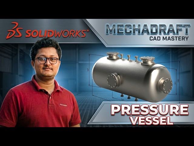 Pressure Vessel Design in SOLIDWORKS | Step-by-Step 3D CAD Modeling Tutorial