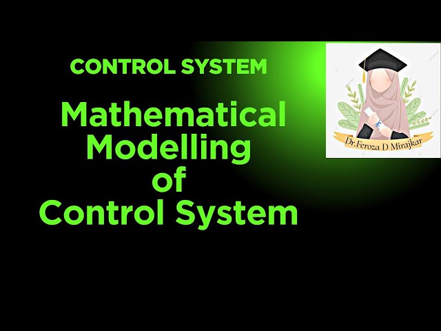 Mathematical Modelling of Control System