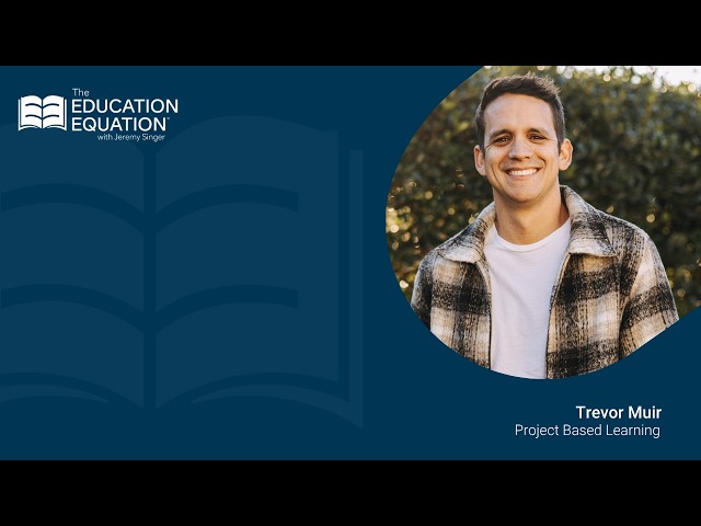 Trevor Muir | Project Based Learning