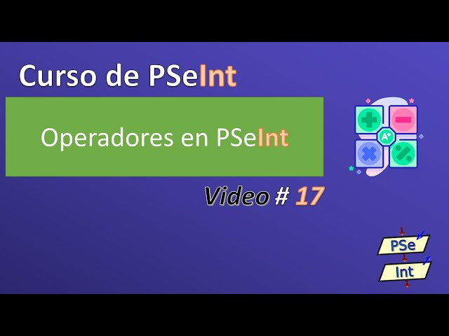 17. Operators in PSeInt - Definition