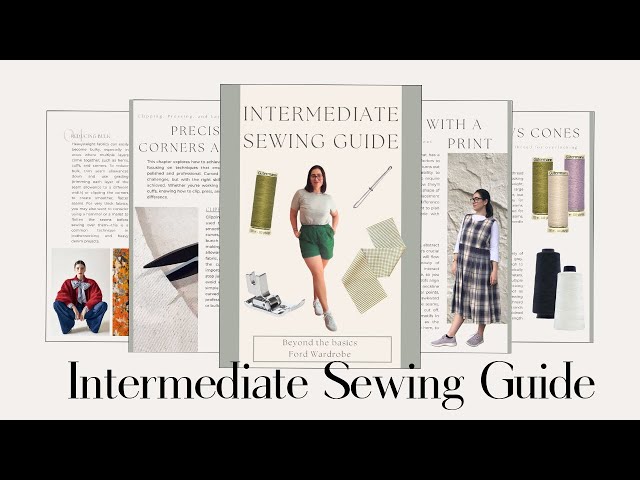 Unlock Your Next Level of Sewing: Intermediate Sewing Guide is Here! 🎉🧵