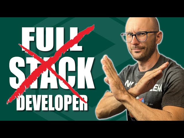 I DON'T WANT TO BE A FULL-STACK DEVELOPER ANYMORE