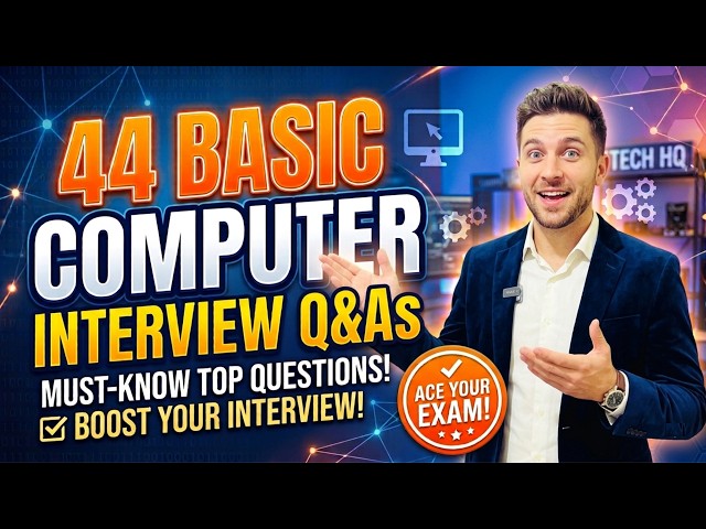 Top 44 Computer Interview Questions and Answers | Basic Computer Interview Questions and Answers
