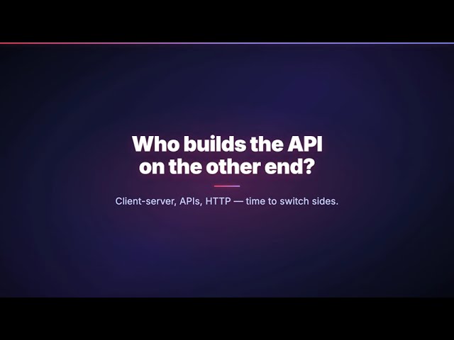 From API Consumer to API Builder — Intro to Backend Frameworks