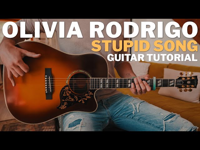 Stupid Song Guitar Tutorial // Stupid Song Olivia Rodrigo Guitar Lesson