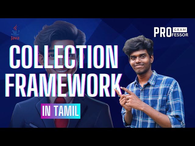 #61 Collection Framework in Java in Tamil