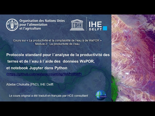 [WAPOROCW-FR] M2-2.0 Protocole WAPORWP en utilisant des Notebooks Jupyter dans Python