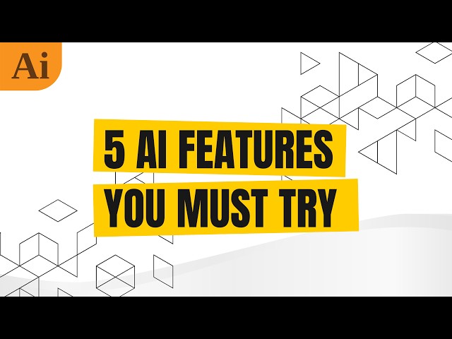 5 Amazing Adobe Illustrator AI Features You Need to Try in 2026 (first half year)