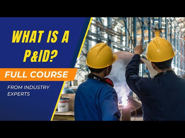 3. What is a P&ID | P&ID Course | Control System | PID | Chemical Engineering | The Engineer Owl