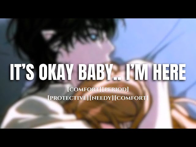 inexperienced boyfriend cares for you on your period.. [m4f] [asmr]