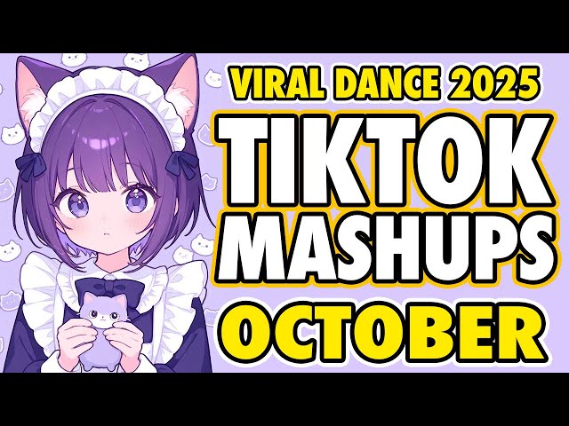 New Tiktok Mashup 2025 Philippines Party Music Viral Dance Trends October 17th