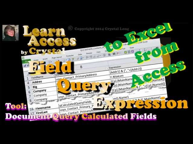 VBA to write Access Query to Excel, Document Calculated Fields in queries, free tool