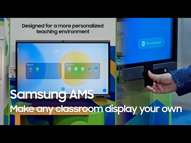 Interactive Display: Make Shared Classrooms Feel Personal with AMS | Samsung