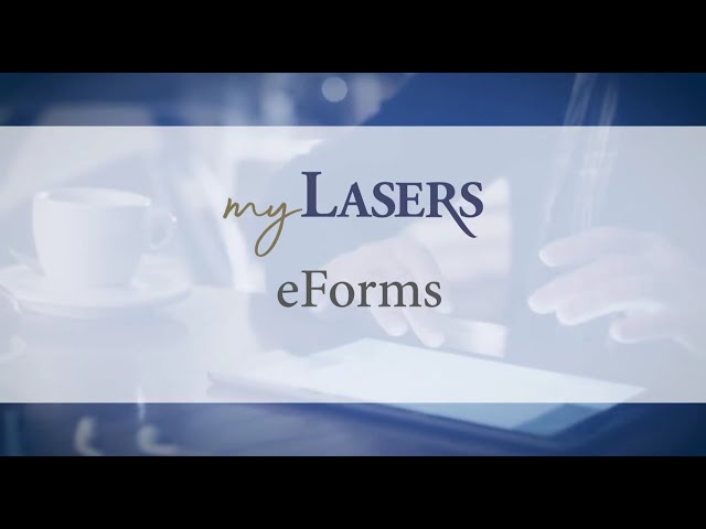 How to Submit eForms in myLASERS