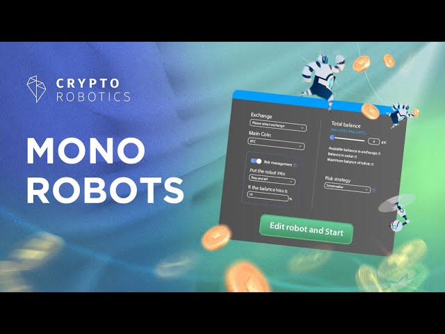 PROFIT Crypto Trading Bots | MONO Robots | CryptoRobotics