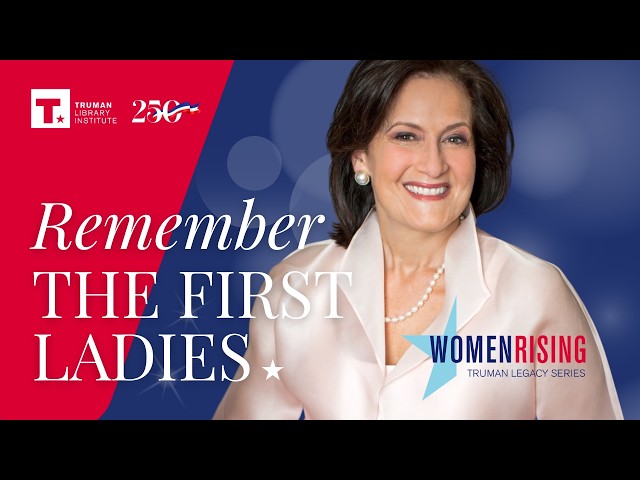 WOMEN RISING: REMEMBER THE FIRST LADIES