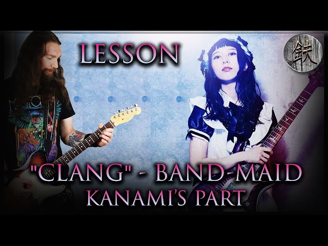 Guitar Lesson - Clang / BAND-MAID (Kanami's Part)