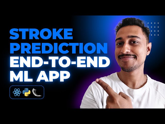Stroke Prediction End To End Machine Learning Project Using Flask & React | EDA |  ML Web App