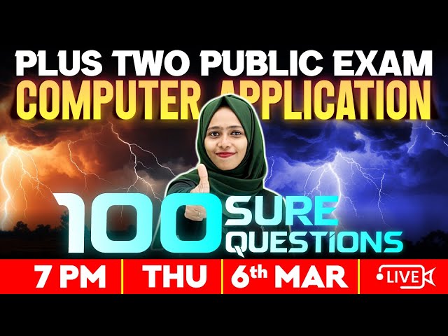 Plus  Two Public Exam |  Computer Application | 100 sure Questions | Exam Winner