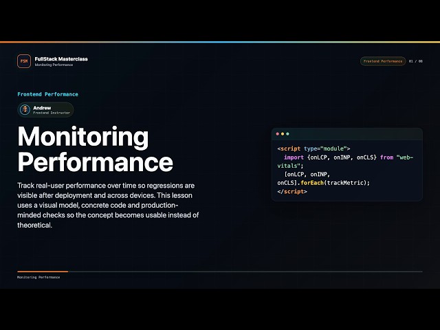 Monitoring Performance Explained | FullStack Masterclass Frontend Performance Course