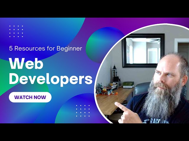 5 Resources to get you started in Web Development