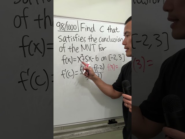 98/1000, how to find the C in the Mean Value Theorem
